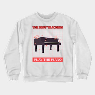 Cute Piano Teacher Crewneck Sweatshirt